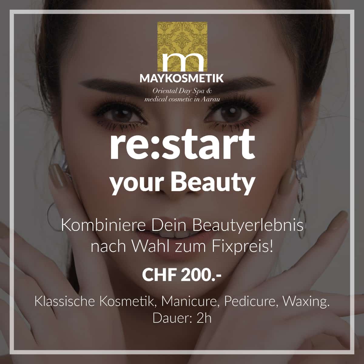 Restart your Beauty von MAYKOSMETIK Aarau